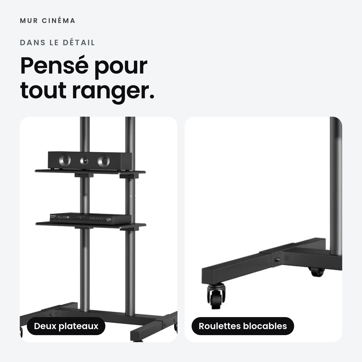 Visuel Mur Cinéma : deux plateaux et roulettes blocables